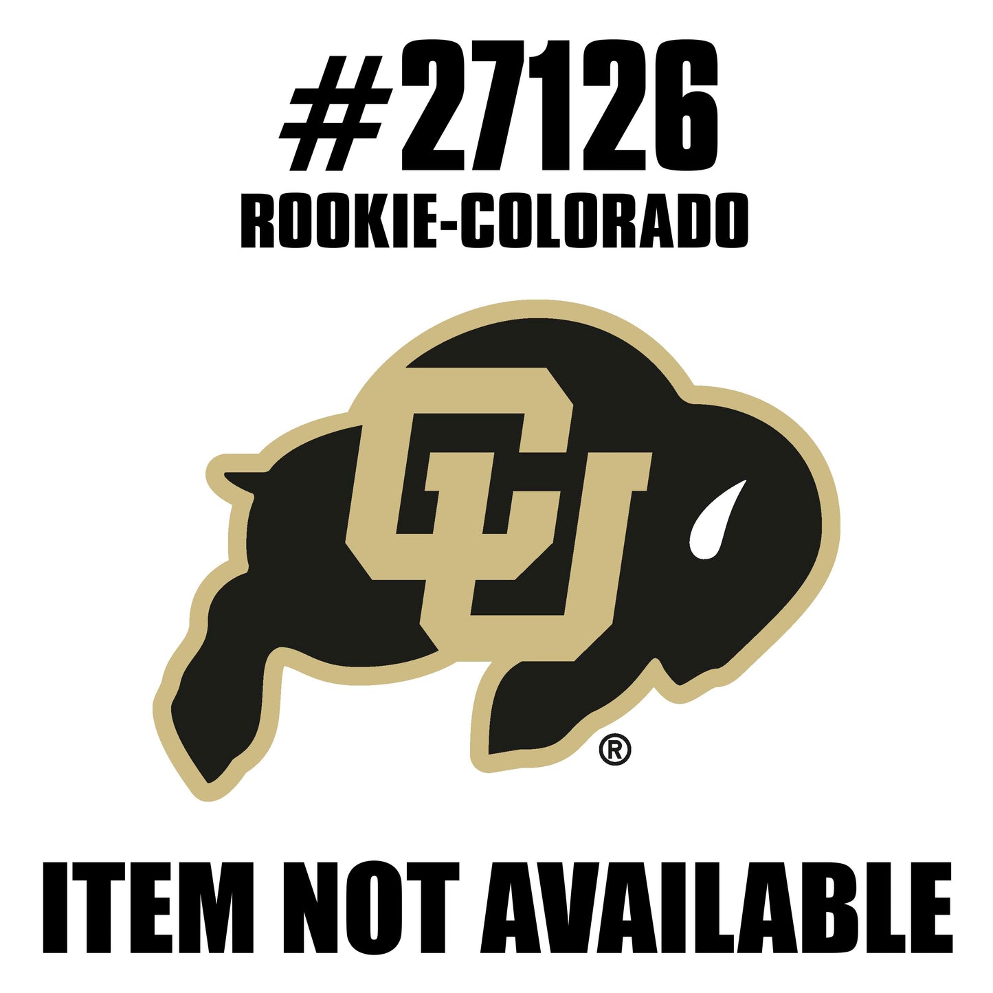 University of Colorado ROOKIE