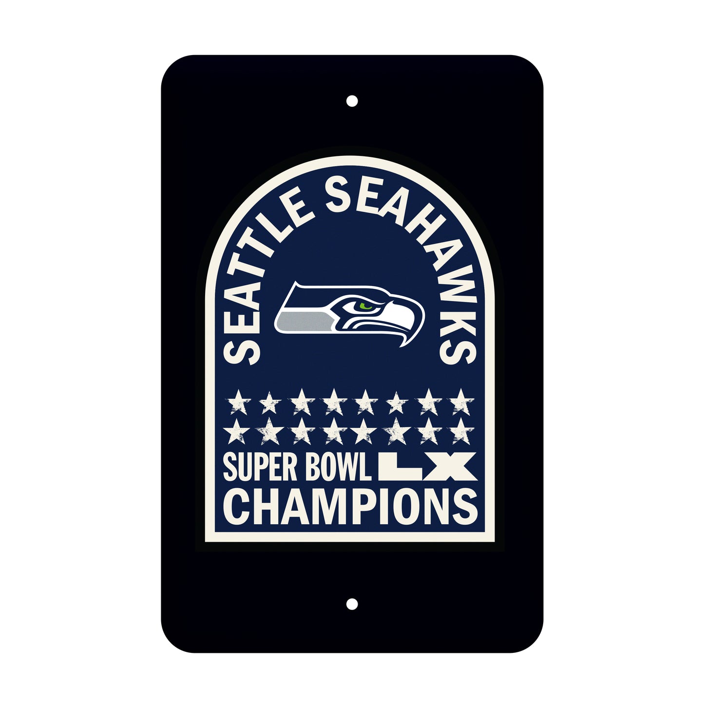 Seattle Seahawks 2026 Super Bowl Champions Metal Parking Sign