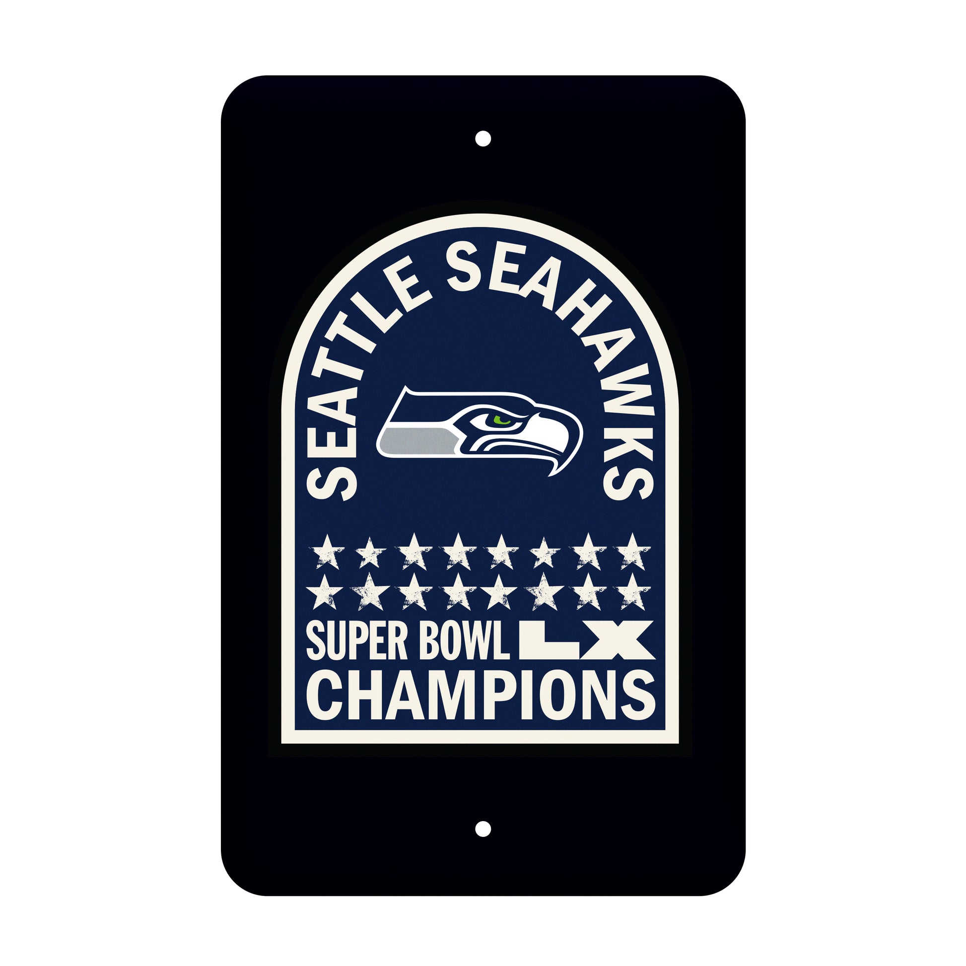 Seattle Seahawks 2026 Super Bowl Champions Metal Parking Sign