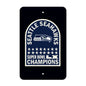 Seattle Seahawks 2026 Super Bowl Champions Metal Parking Sign