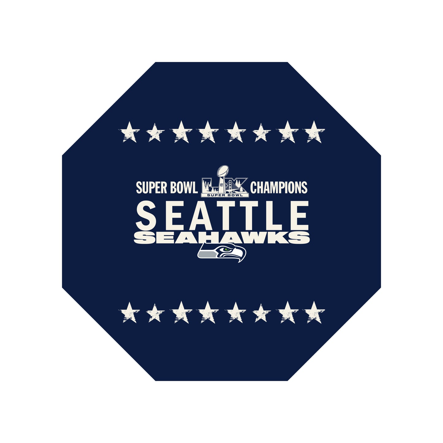 Seattle Seahawks 2026 Super Bowl Champions Metal Stop Sign