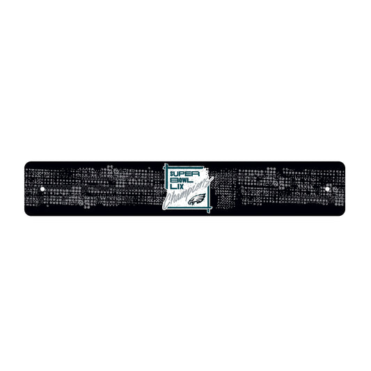 Super Bowl Eagles Metal Street Sign 4x24